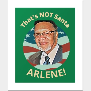 That's NOT Santa, Arlene Posters and Art